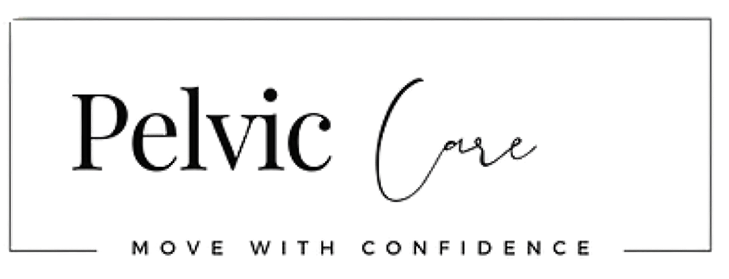 Pelvic Care - Move with Confidence
